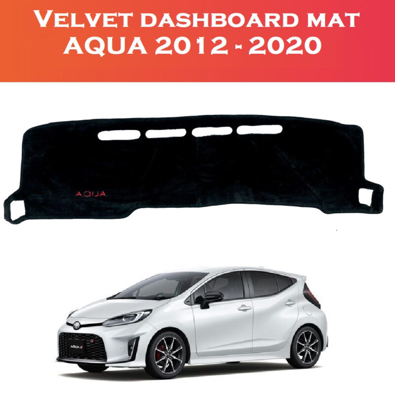 Velvet Dashboard Carpet For Toyota Aqua 2012 - 2020
